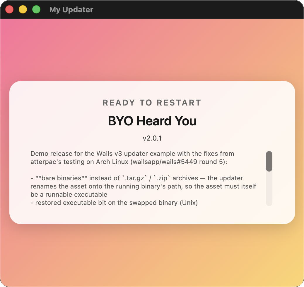 A &lsquo;Bring your own&rsquo; updater window with a pink-orange gradient background, a single white rounded card, custom typography, and the same updater events driving the visible state. Demonstrates how completely the default UI can be replaced.